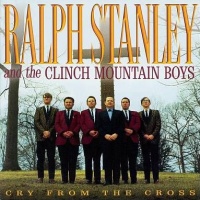 Ralph Stanley - Cry From The Cross